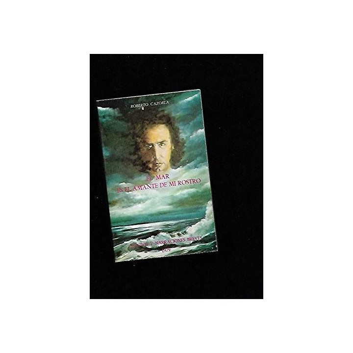 El Mar Es El Amante De Mi Rostro